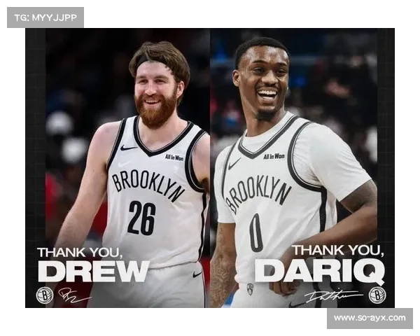 篮网裁掉怀特黑德与德鲁蒂姆腾出阵容空间为新赛季做准备